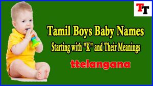 200 Tamil Boys Baby Names Starting with K and Meanings