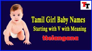 200 Tamil Girl Baby Names Starting with V with Meaning