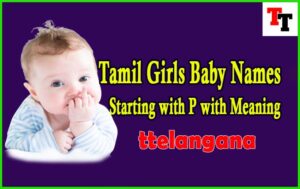 250 Tamil Girl Baby Names Starting with P with Meaning