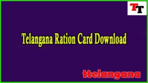 Telangana Ration Card Download Online with Aadhar Card
