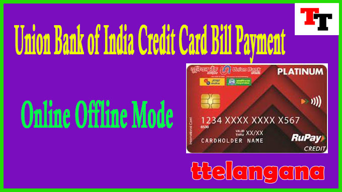 Union Bank of India Credit Card Bill Payment Online Offline Mode