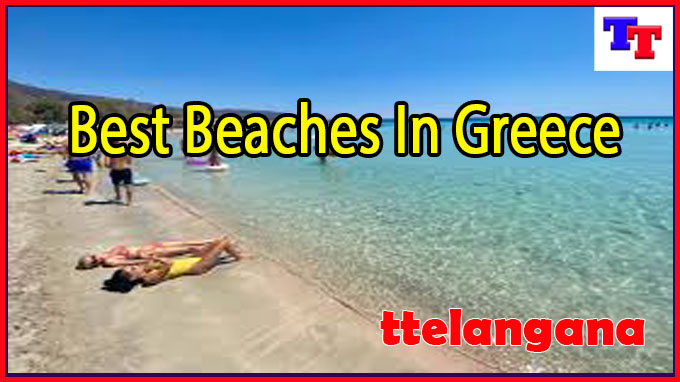Best Beaches In Greece