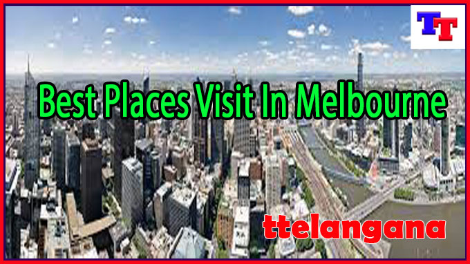 Best Places Visit In Melbourne