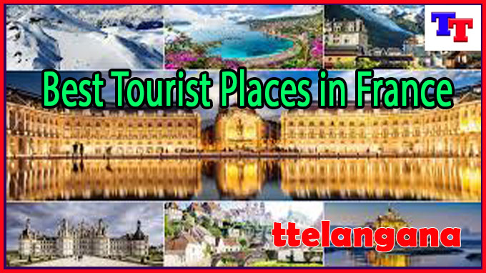 Best Tourist Places in France