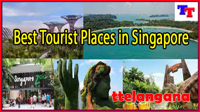 Best Tourist Places in Singapore