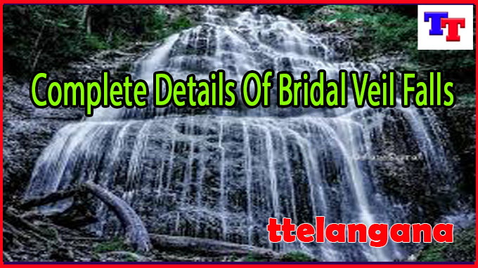 Complete Details Of Bridal Veil Falls