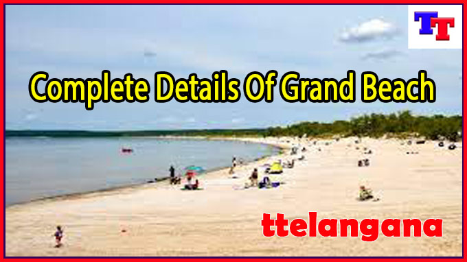 Complete Details Of Grand Beach