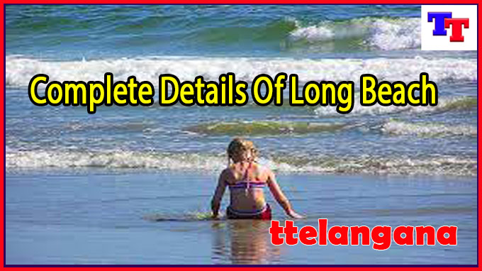 Complete Details Of Long Beach