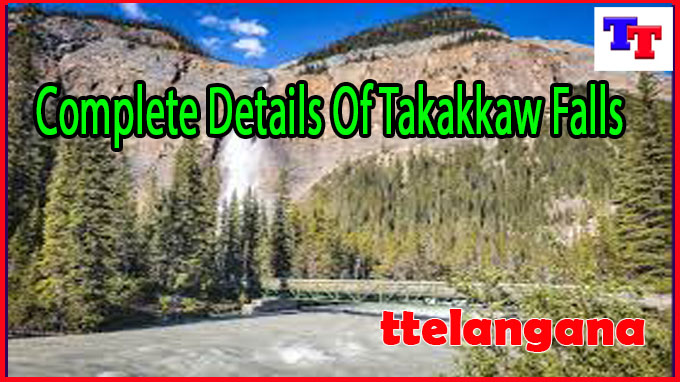 Complete Details Of Takakkaw Falls