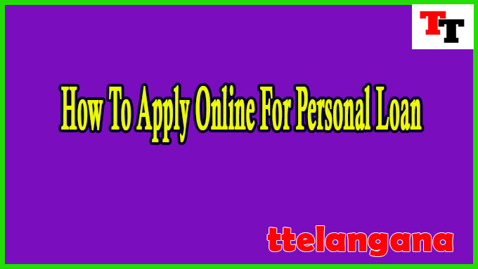 How To Apply Online For Personal Loan