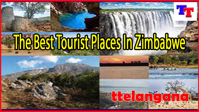 The Best Tourist Places In Zimbabwe