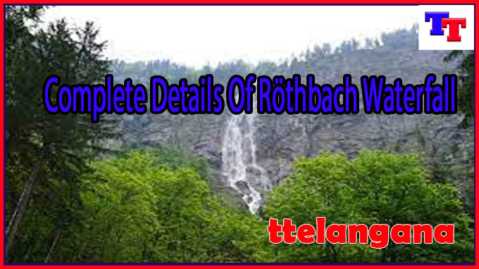 Complete Details Of Röthbach Waterfall